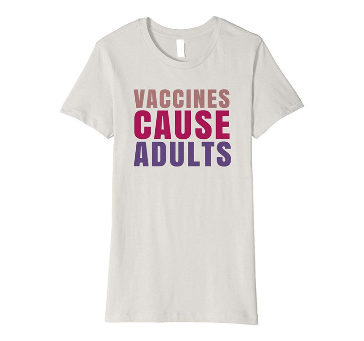 Cool Vaccines Cause Adults Retro Funny Science Women's T-Shirt Silver