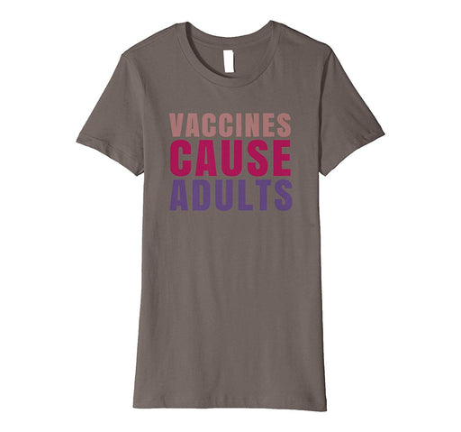 Cool Vaccines Cause Adults Retro Funny Science Women's T-Shirt Asphalt