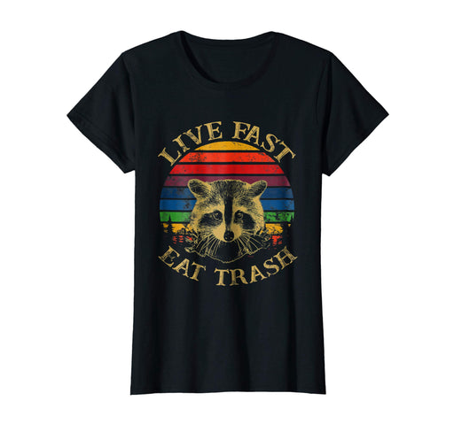 Hot Live Fast Eat Trash Racoon Animal Retro Vintage Women's T-Shirt Black