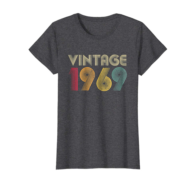 Funny 50th Birthday Gift Vintage 1969 Classic Men Women Women's T-Shirt Dark Heather