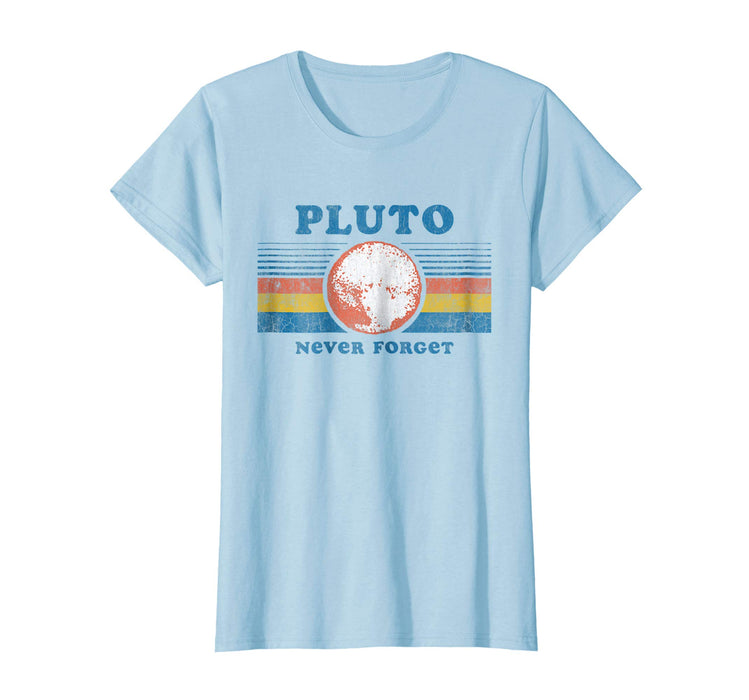 Cool Vintage Never Forget Pluto Funny Space Graphic Tee Women's T-Shirt Baby Blue