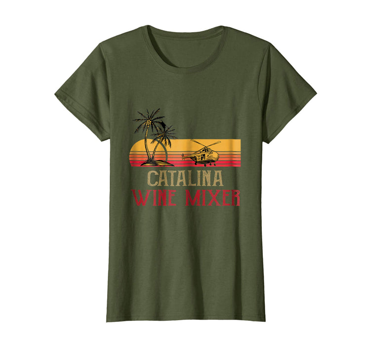 Hotest Vintage Catalina Wine Mixer Funny Women's T-Shirt Olive